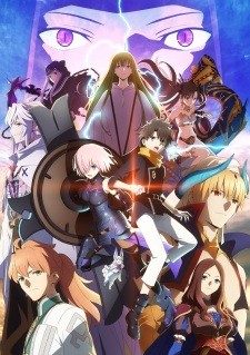 Fate/Grand Order: Zettai Majuu Sensen Babylonia - Fate/Grand Order: Absolute Demonic Front - Babylonia (2019)