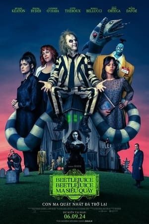 Ma Siêu Quậy - Beetlejuice Beetlejuice (2024)