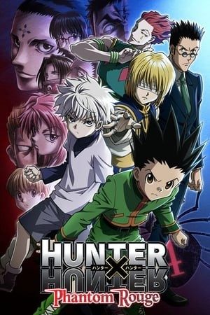 Thợ Săn Tí Hon: Bóng Ma Màu Hồng - Hunter X Hunter Movie 1: Phantom Rouge (2013)